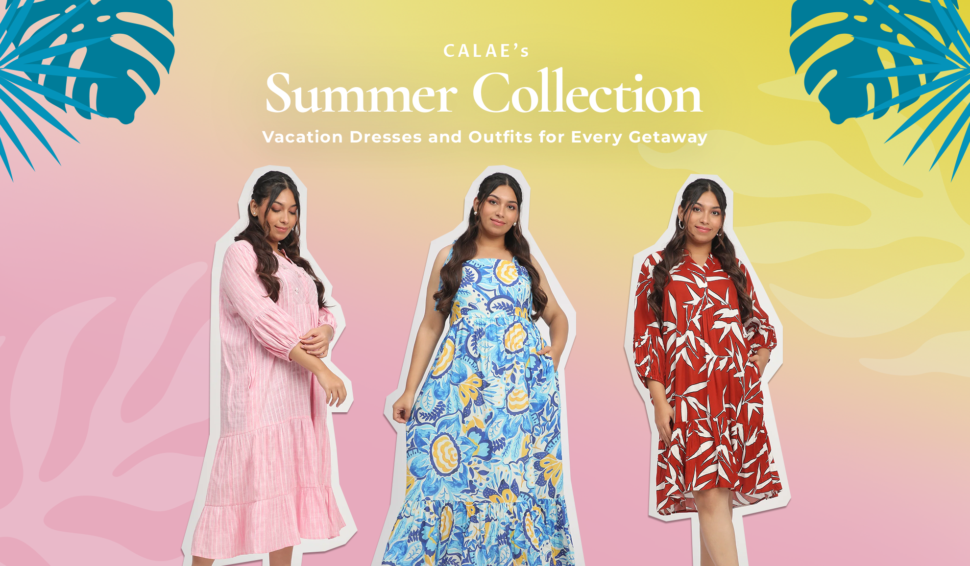 CALAE’s Summer Collection: Vacation Dresses and Outfits for Every Getaway  Breezy, Beautiful, and Made for Summer Days
