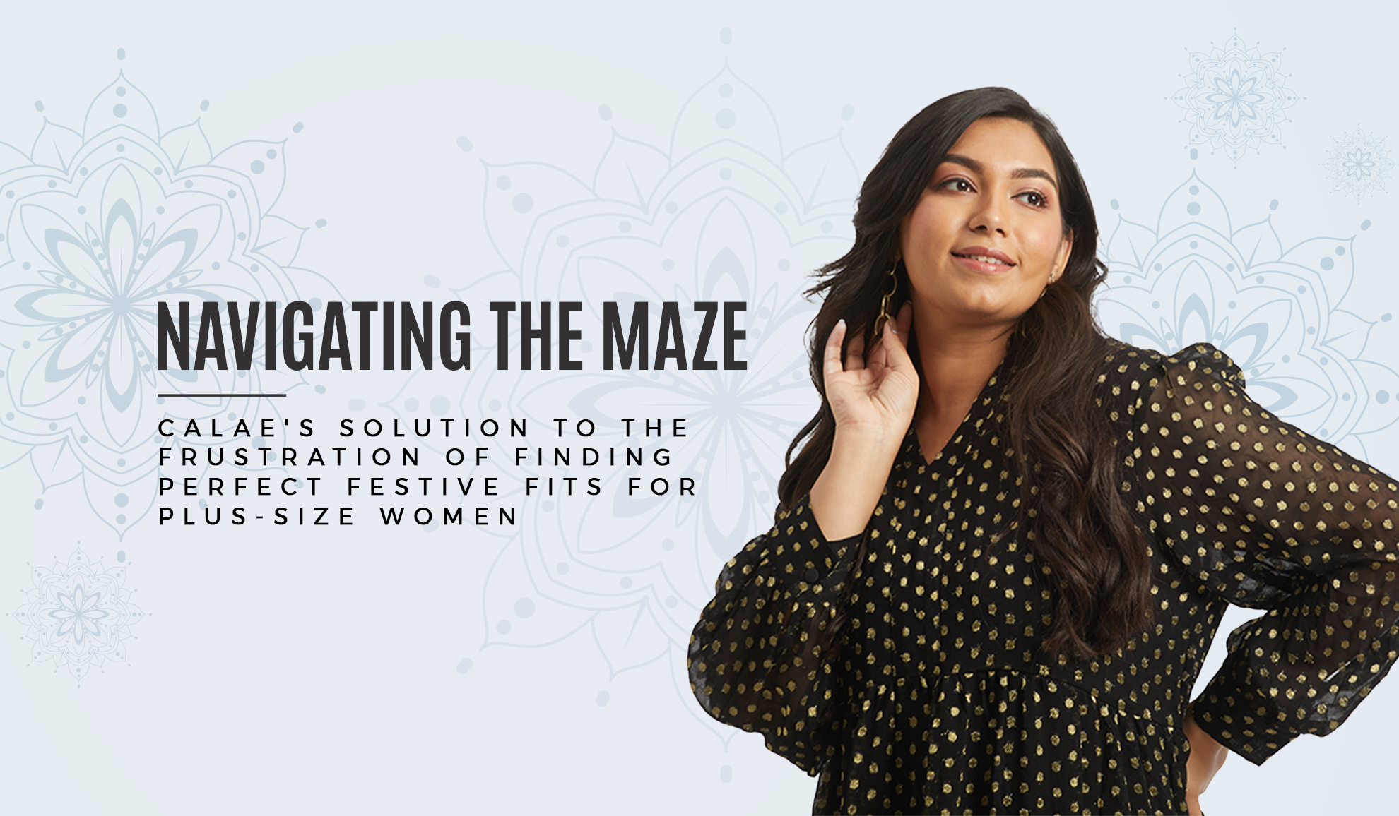 Navigating the Maze: CALAE's Solution to the Frustration of Finding Perfect Festive Fits for Plus-Size Women