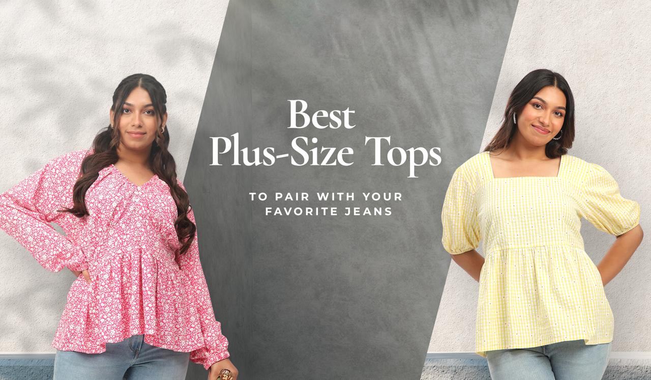 Best Plus-Size Tops to Pair with Your Favorite Jeans
